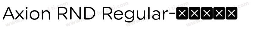 Axion RND Regular字体转换